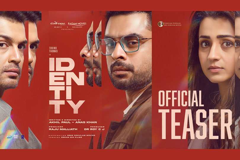  ടോവിനോ തോമസ്,  തൃഷ,  വിനയ് റായ്;  ഇൻവെസ്റ്റിഗേഷൻ ത്രില്ലർ ചിത്രം 'ഐഡന്റിറ്റി'യുടെ ടീസർ പുറത്ത്.
